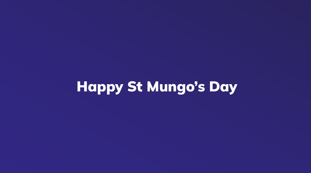 Happy St Mungo's Day